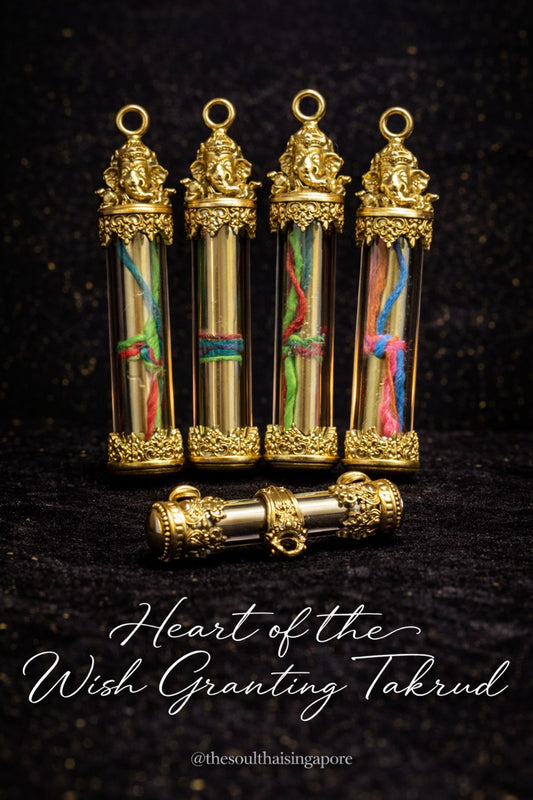 SOUL THAI SINGAPORE HEART OF THE WISH GRANTING TAKRUD